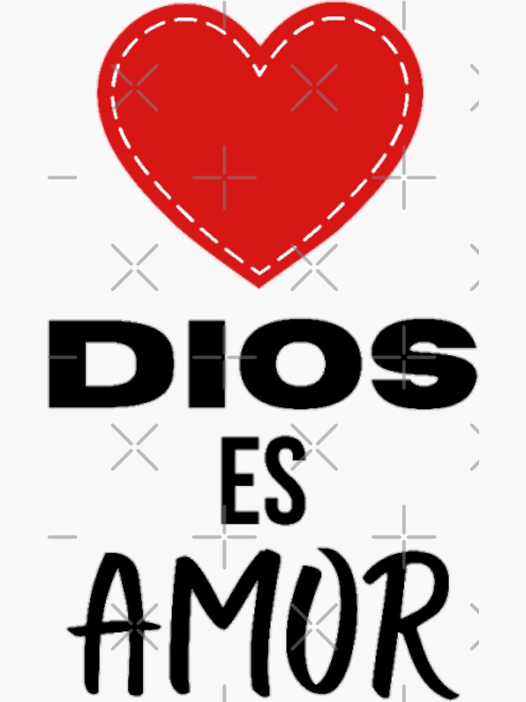 Pegatina Dios Es Amor 1 Juan 48 De Fe En Cristo Redbubble 4294