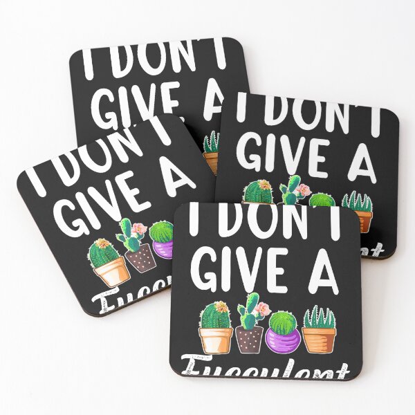 Item preview, I Don't Give A Fucculent Succulents Cactus Plants Gardening designed and sold by FoaienduFoakiIi.