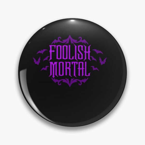 Item preview, Fo-olish Mo-rtal designed and sold by ScottBUpton.