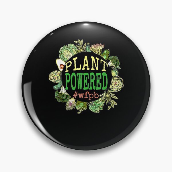 Item preview, Plant Powered Wfpb Whole Food Plant Based Vegan Graphic  designed and sold by christinero2.