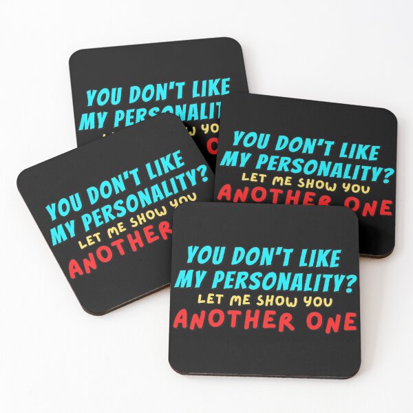 Item preview, You don't like my personality? No problem,let me show you another one designed and sold by Try-It.