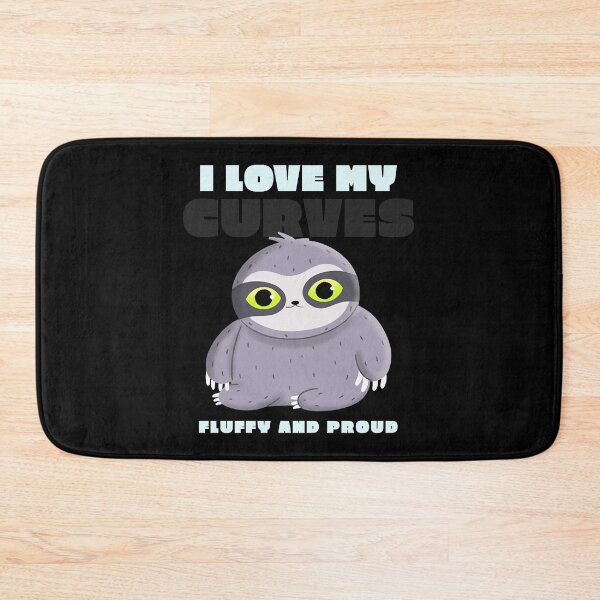 Item preview, I Love My Curves Fluffy And Proud  designed and sold by christophe92.