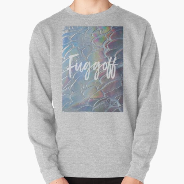 Soft Fuggoff Pullover Sweatshirt