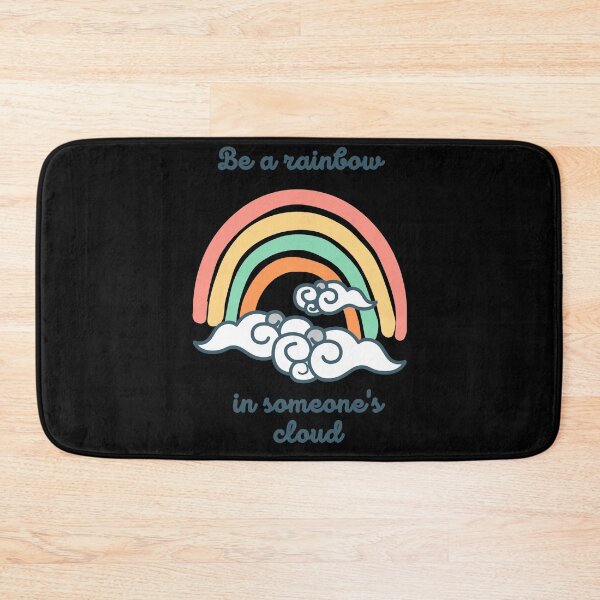 Item preview, Be a Rainbow in Someone's Cloud designed and sold by CassieNash.