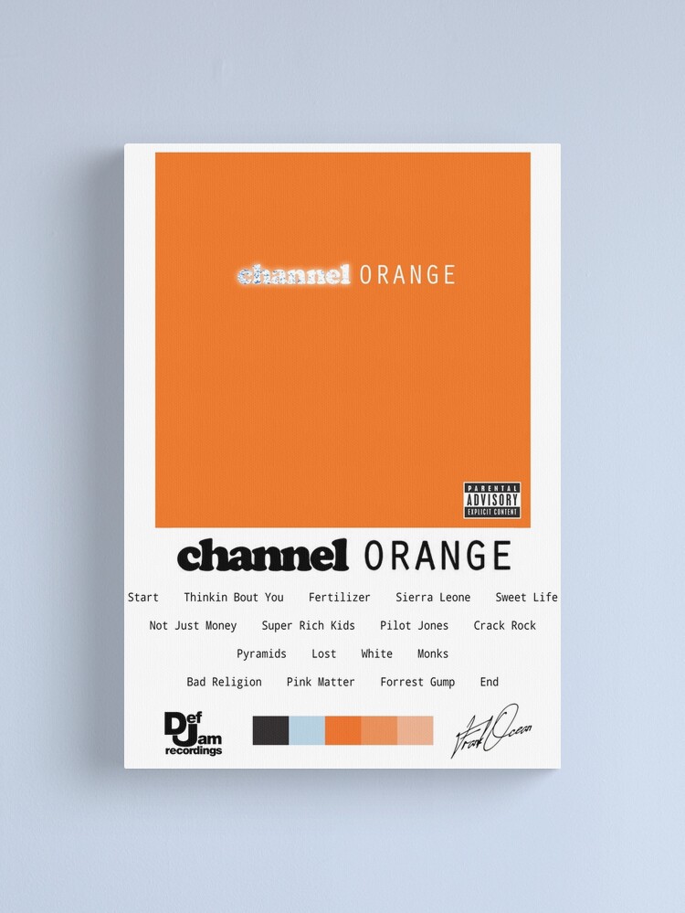 Frank Ocean Channel Orange Album - Tracklist Canvas Print for Sale by  sblankdesigns