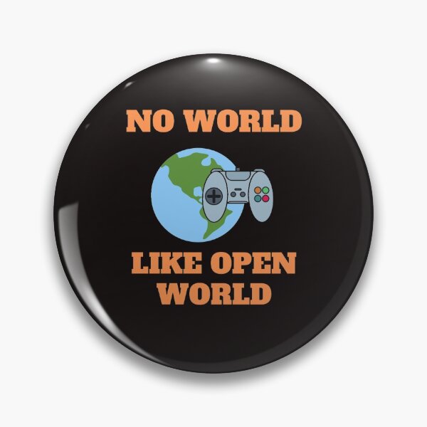 Item preview, No World Like Open World designed and sold by ProBatavian.