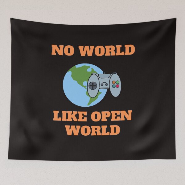 Item preview, No World Like Open World designed and sold by ProBatavian.