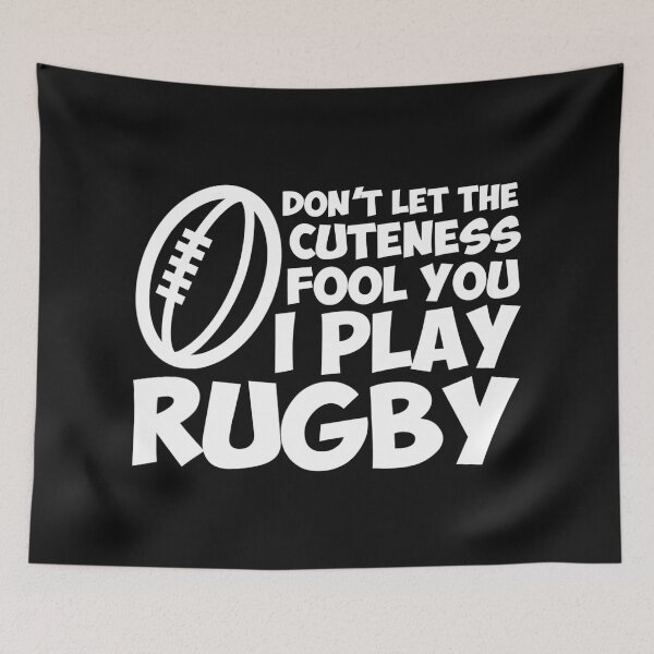 Item preview, Dont Let Cuteness Fool You I Play Rugby Funny Quote  designed and sold by bale2014.
