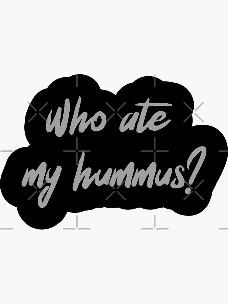 Who Ate My Hummus? by nikkihstokes