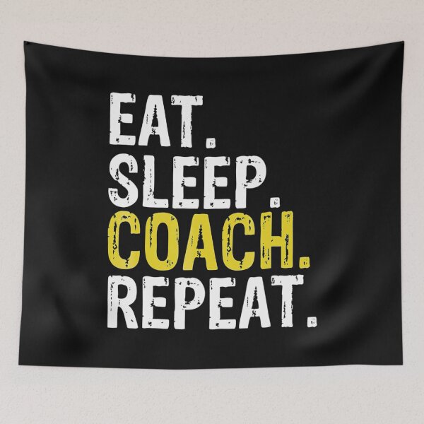 Item preview, Eat Sleep Coach Repeat  designed and sold by bale2014.