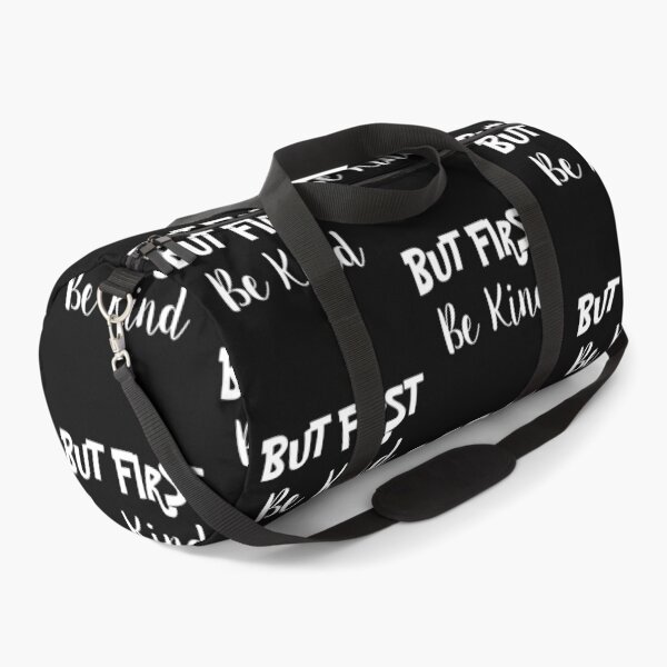 Item preview, But First Be Kind Design designed and sold by FashionN5.
