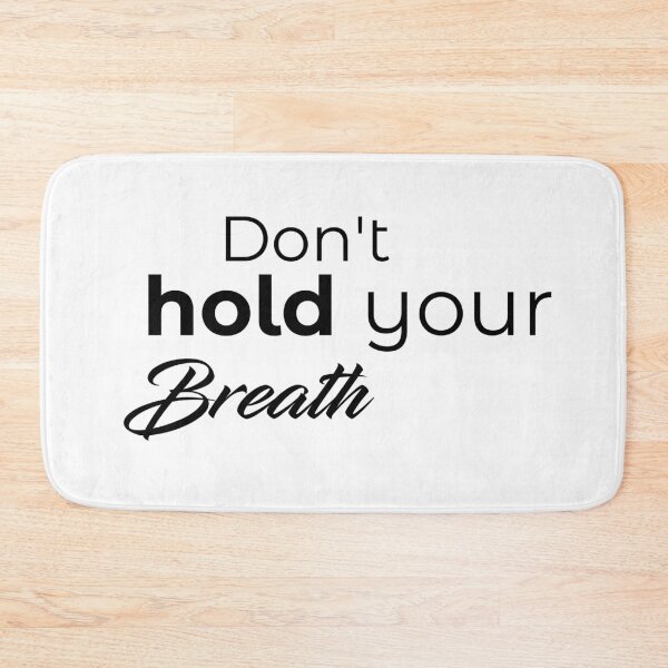 Item preview, Don't hold your breath designed and sold by OneOriginalTee.
