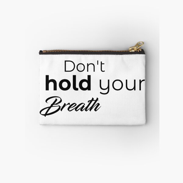 Item preview, Don't hold your breath designed and sold by OneOriginalTee.