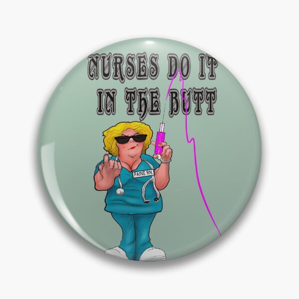 Item preview, Nurses Do It In The Butt, Funny Nurse, Giving A Shot designed and sold by ronnieyoung.