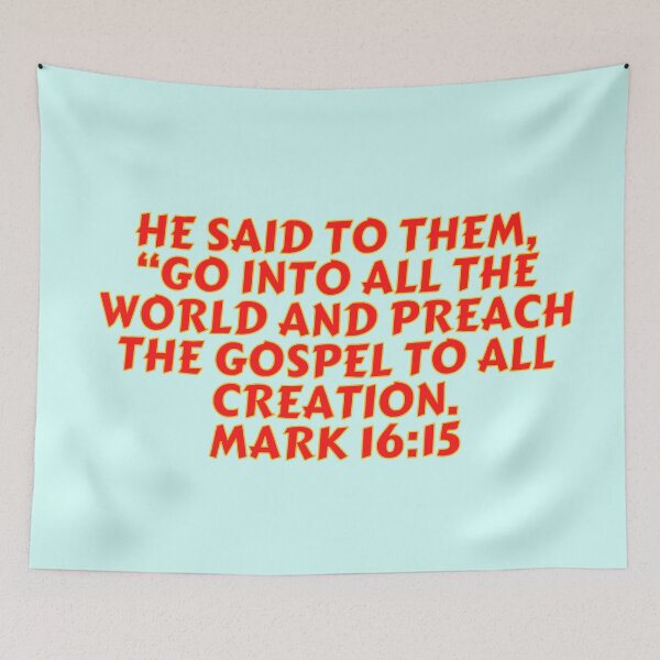 Item preview, Bible Verse Mark 16:15 designed and sold by Prayingwarrior.
