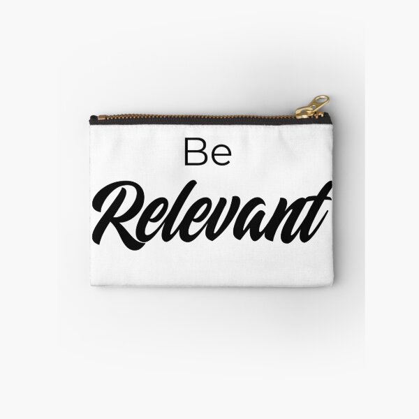 Item preview, Be Relevant for good Customer Experience designed and sold by OneOriginalTee.