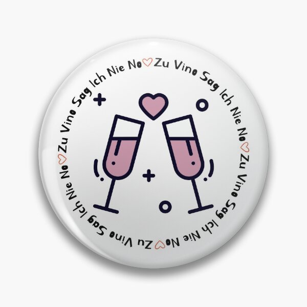 Item preview, Zu Vino Sag Ich Nie No designed and sold by SPYG.