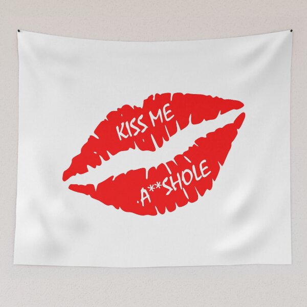 Artikelvorschau, kiss me A**shole entworfen und verkauft von OMdesigns93.