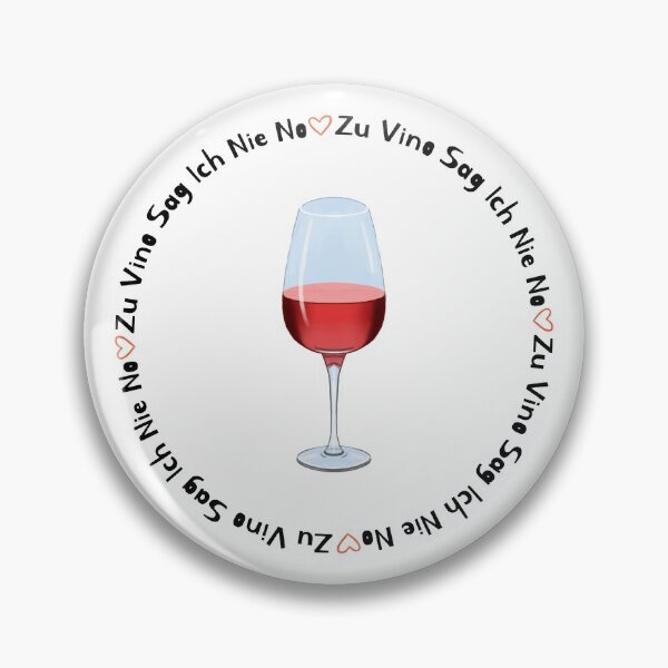 Item preview, Zu Vino Sag Ich Nie No designed and sold by SPYG.