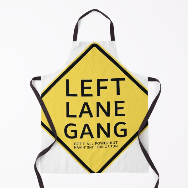 Item preview, Left Lane Gang designed and sold by Gooderestx4.