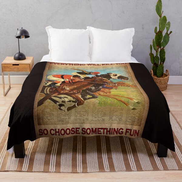 Item preview, Everything will kill you so choose something fun horse lover designed and sold by Cisnerosf97.