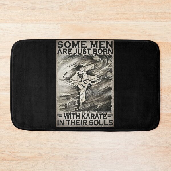 Item preview, Some men are just born with karate in their souls designed and sold by SeanRichar.