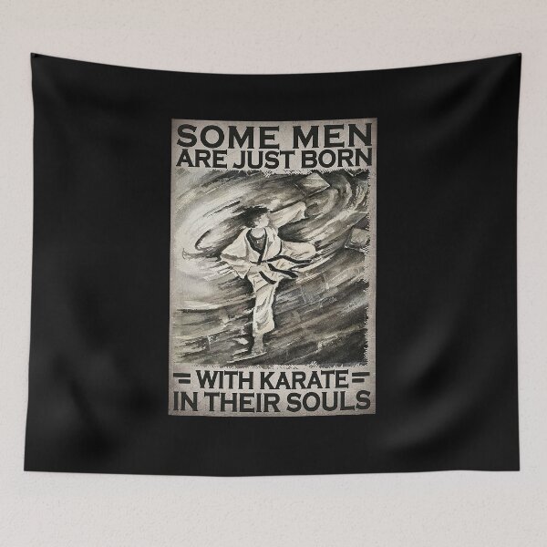 Item preview, Some men are just born with karate in their souls designed and sold by SeanRichar.