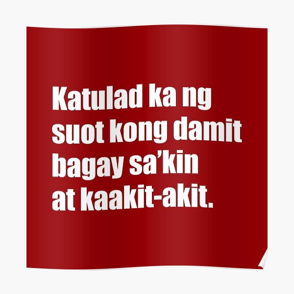 "Funny Filipino Pick Up Line - Damit (Clothes)Text" Poster For Sale By ...