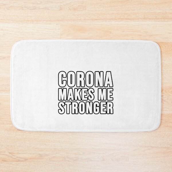 Item preview, Corona makes me stronger! designed and sold by TopsellerShirts.