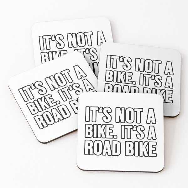Item preview, It's not a bike! It's a road bike! Racing bike! designed and sold by TopsellerShirts.