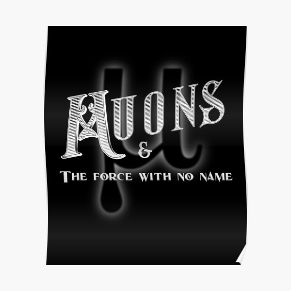 Muons the source of a new force of nature? Poster