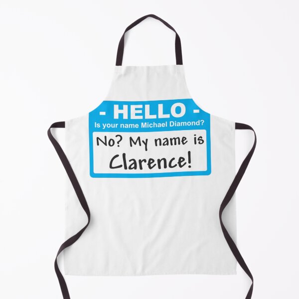 Item preview, No My name is Clarence! designed and sold by MelanieSocratou.