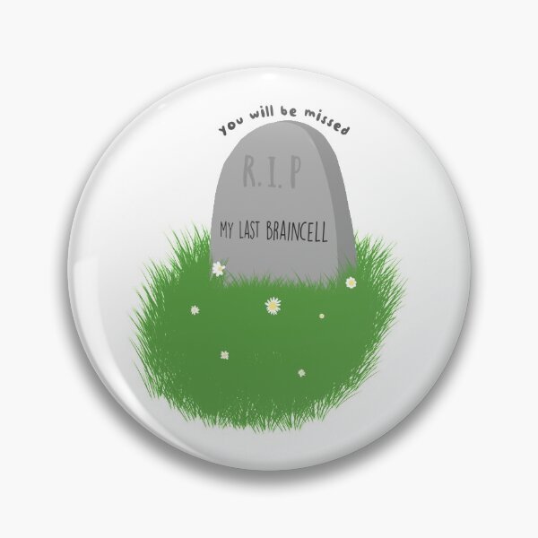 Item preview, RIP My last braincell designed and sold by khyanne.