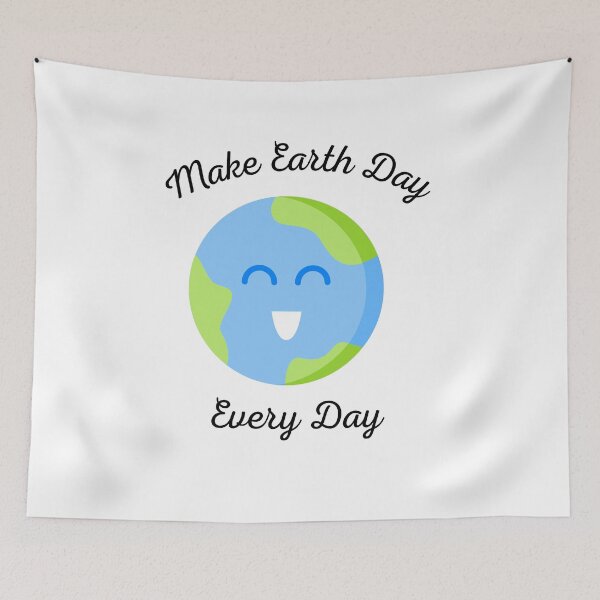 Item preview, Make Every Day Earth Day  designed and sold by RanirO.