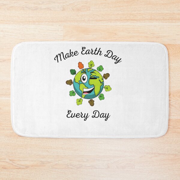Item preview,  Make Every Day Earth Day  designed and sold by RanirO.