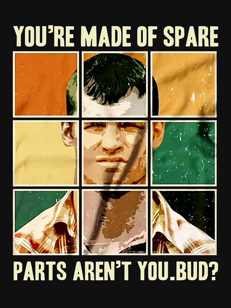 "Vintage Meme Letterkenny Quotes You're Made of Spare Parts aren't Ya