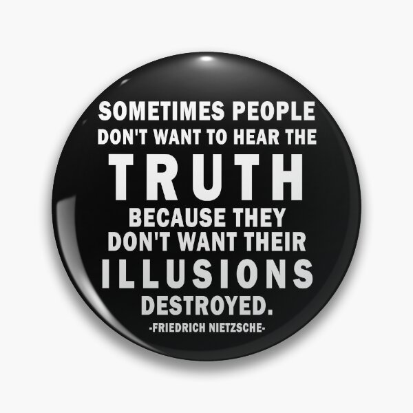 Item preview, Truth, Illusions Destroyed. Cognitive dissonance, Friedrich Nietzsche Quote  designed and sold by ArtOfRebellion.