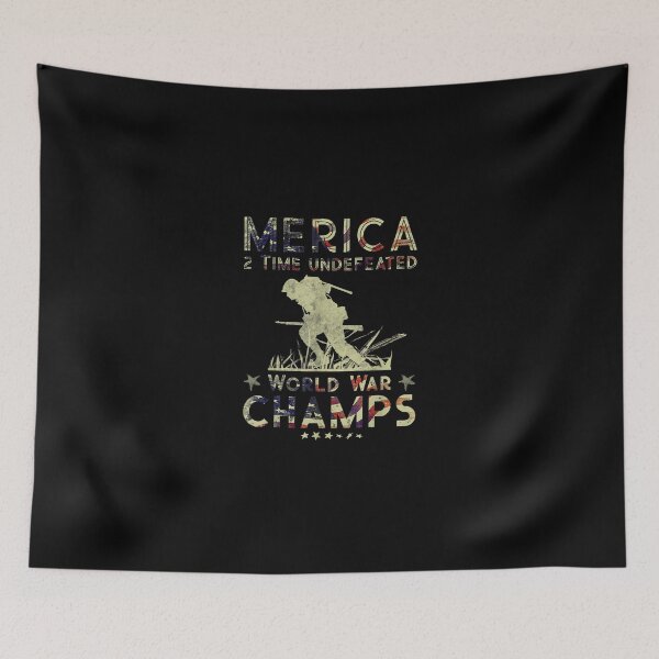 Item preview, Merica 2 Time Undefeated World War Champs designed and sold by Conor6Dalla.
