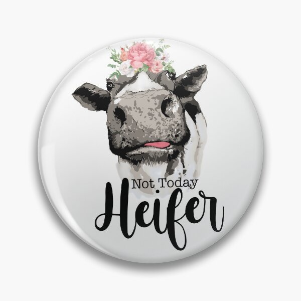 Item preview, Not Today Heifer designed and sold by mimberley.