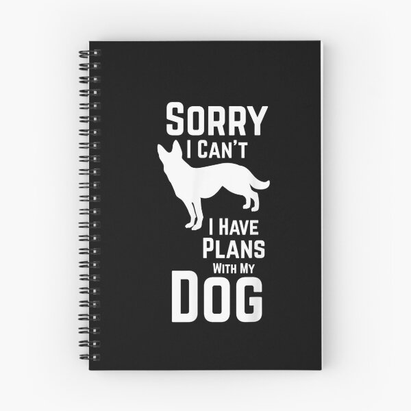 Item preview, Sorry I Can't I Have Plans With My Dog  designed and sold by christinero2.