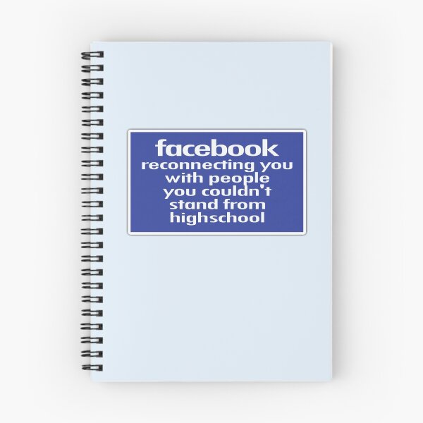 Item preview, facebook: reconnecting you with people you couldn't stand from highschool designed and sold by Tania  Donald.