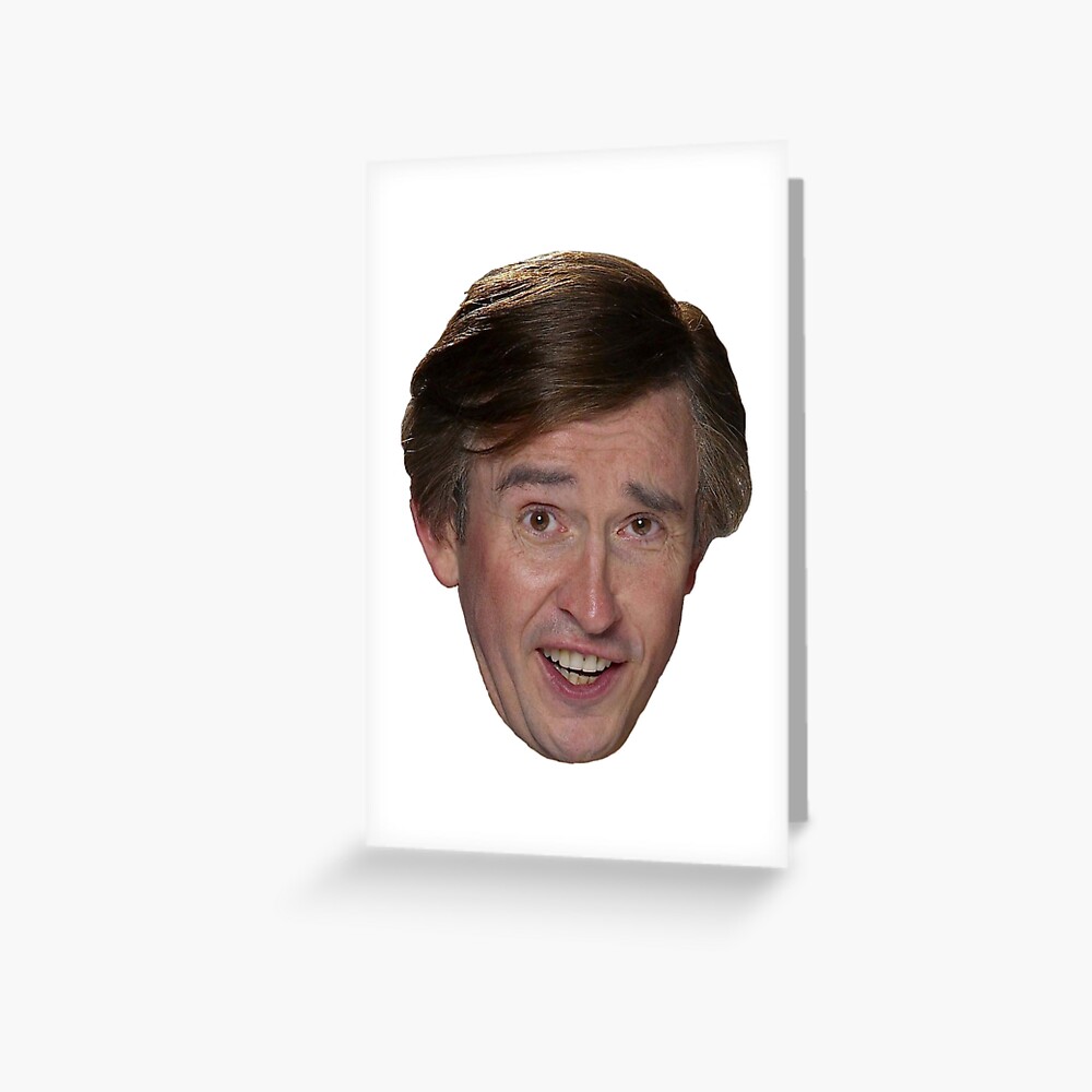 Alan Partridge Face Greeting Card By Liquiddreams Redbubble 