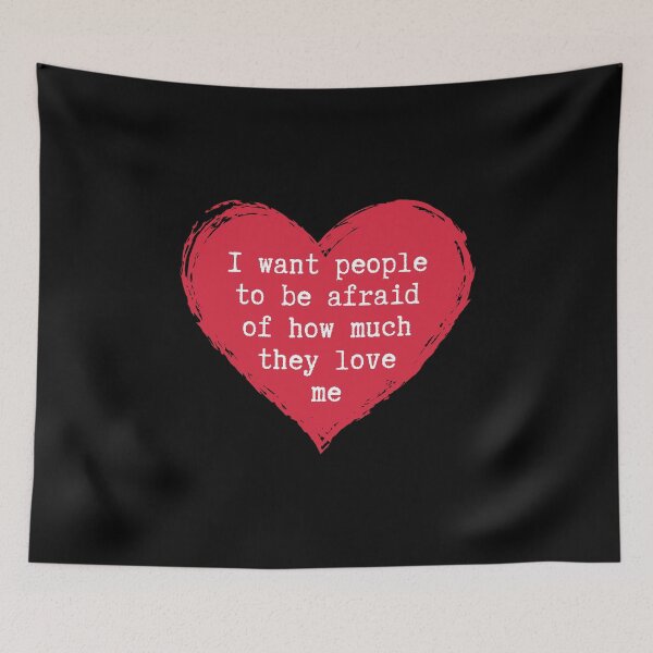 Item preview, I Want People To Be Afraid of How Much They Love Me - Funny Michael Scott Quote designed and sold by ladylaughprints.