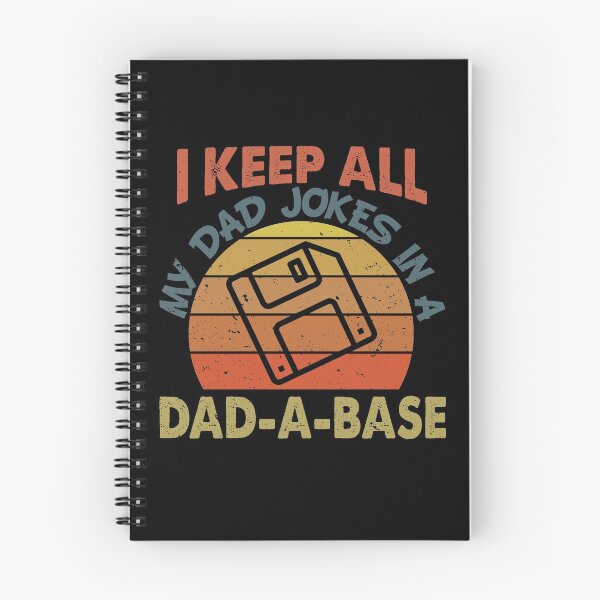 Item preview, I Keep All My Dad Jokes In A Dad A Base designed and sold by royaltea111.
