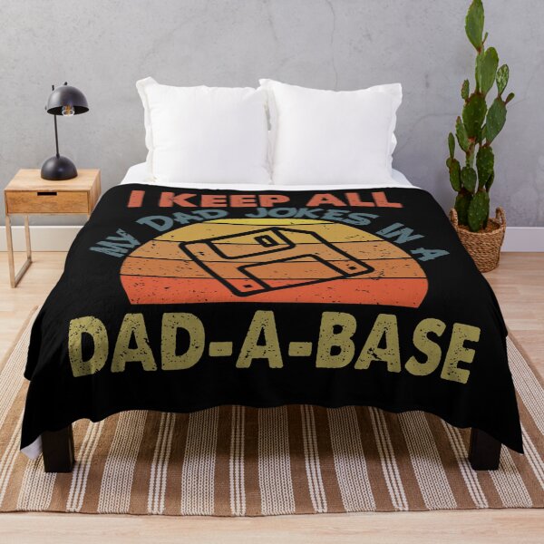 Item preview, I Keep All My Dad Jokes In A Dad A Base designed and sold by royaltea111.