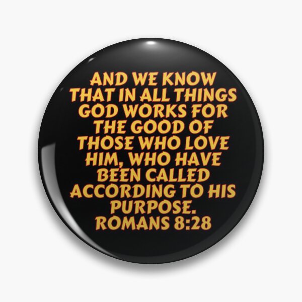 Artikelvorschau, Bibelvers Römer 8:28 entworfen und verkauft von Prayingwarrior.