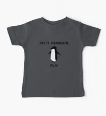 Do it penguin, fly! Baby Tee