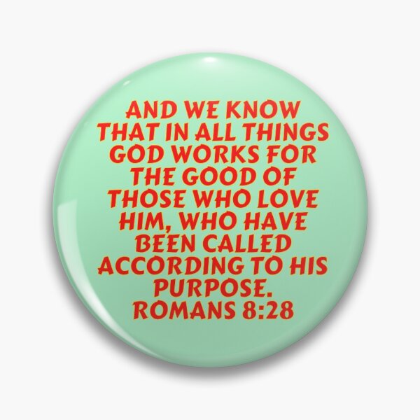 Artikelvorschau, Bibelvers Römer 8:28 entworfen und verkauft von Prayingwarrior.
