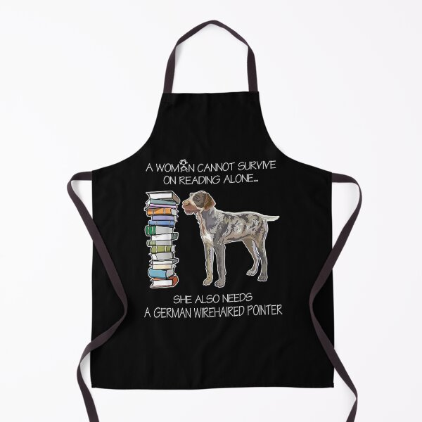 Item preview, A Woman Cannot Survive On Reading Alone Wirehaired Pointer  designed and sold by dannareyansh.