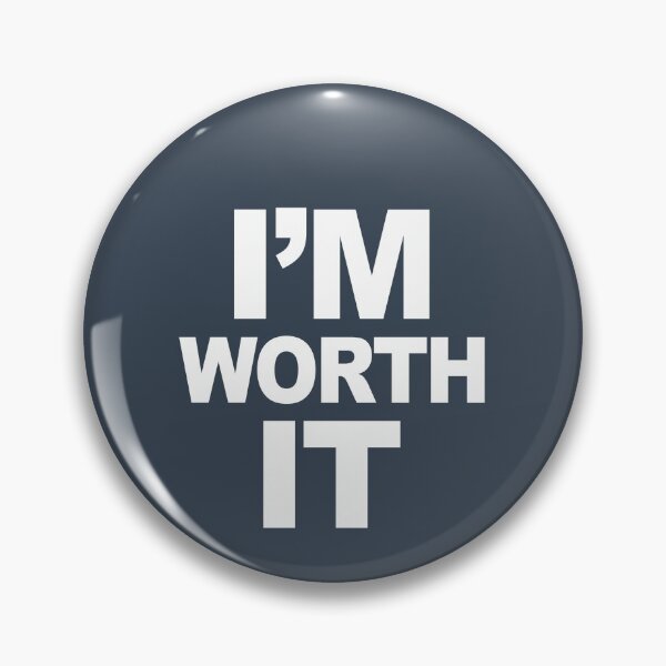 Item preview, I_m Worth It  designed and sold by Montecinostamps.